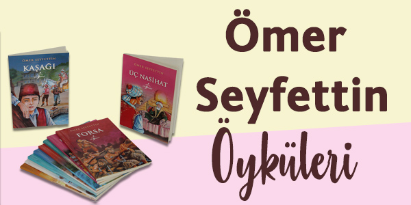 Ömer Seyfettin Öyküleri