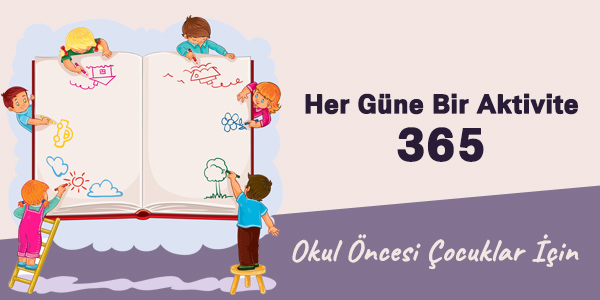 Okul Öncesi Çocuklar İçin Kitap Önerisi - Her Güne Bir Aktivite - 365 Aktivite