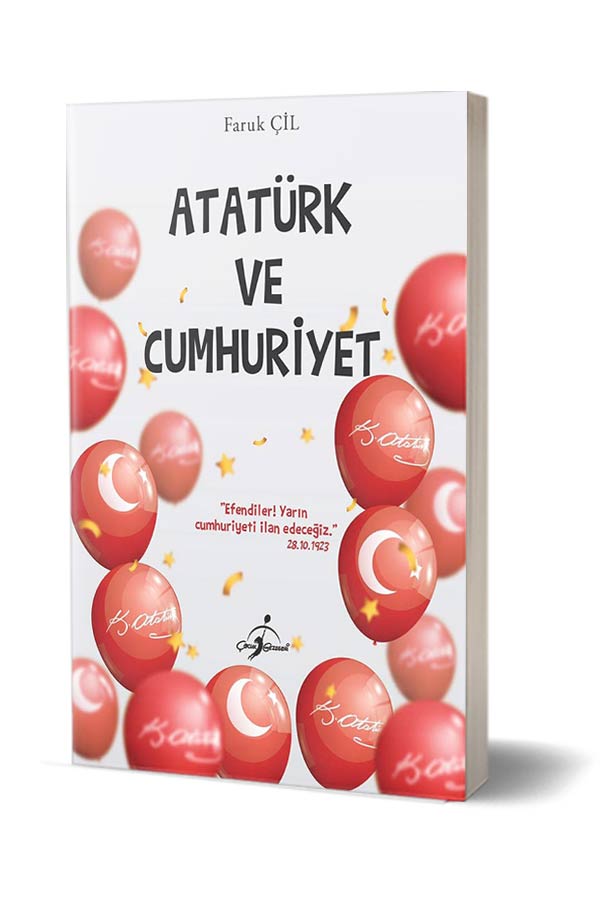 Atatürk Ve Cumhuriyet - Çocuk Gezegeni Yayınları