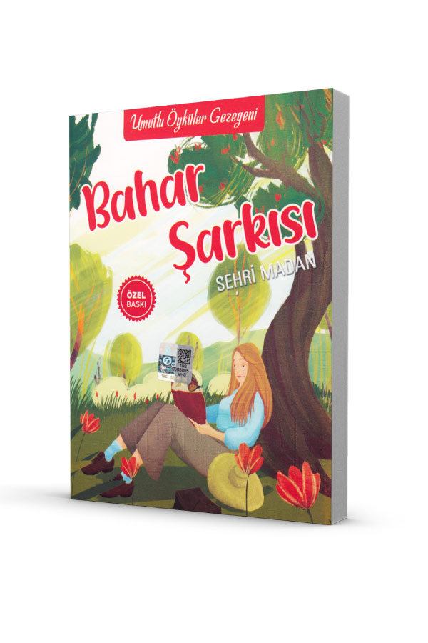 Bahar Şarkısı - Umutlu Öyküler Gezegeni