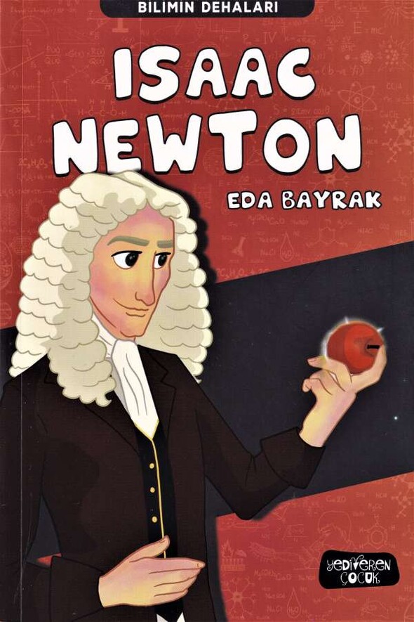 Bilimin Dehaları - Isaac Newton
