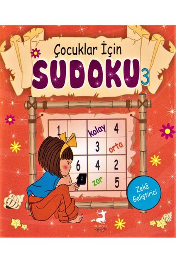 Çocuklar İçin Sudoku  3 - Olimpos Yayınları