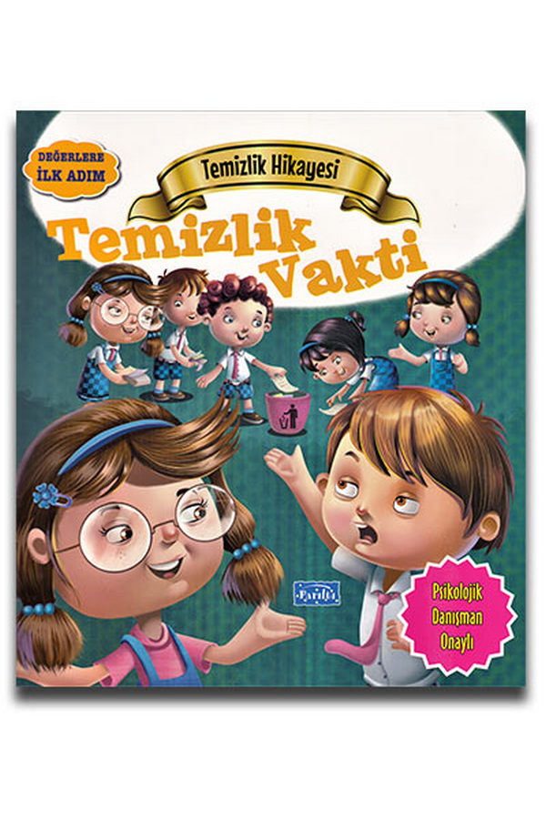 Değerlere İlk Adım - Temizlik Hikayesi -temizlik Vakti