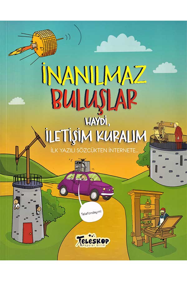 Haydi İletişim Kuralım İnanılmaz Buluşlar