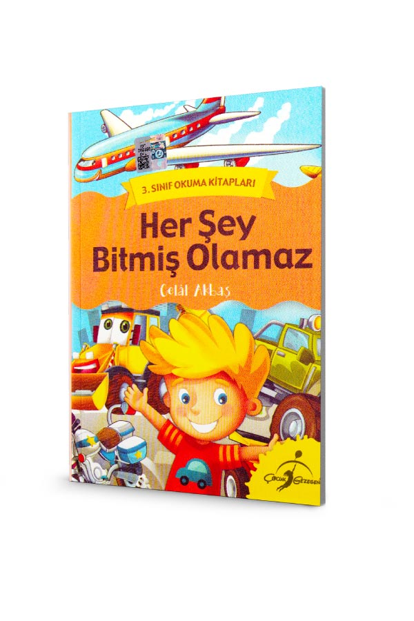 Herşey Bitmiş Olamaz -  3. Sınıf Okuma Kitapları