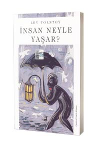 İnsan Neyle Yaşar?