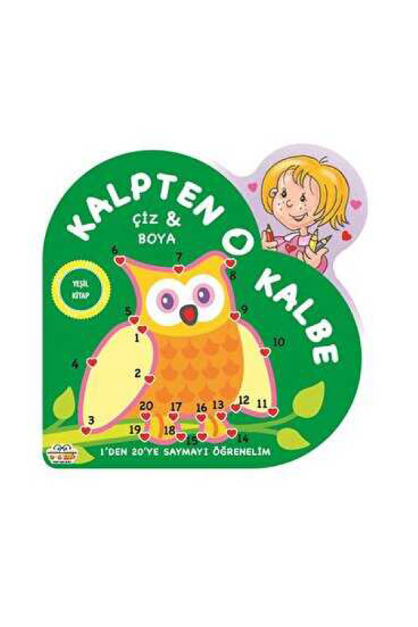 Kalpten Kalbe - Çiz Ve Boya - Yeşil Kitap