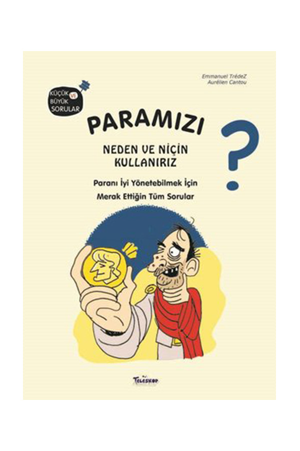 Paramızı Neden Ve Niçin Kullanırız?