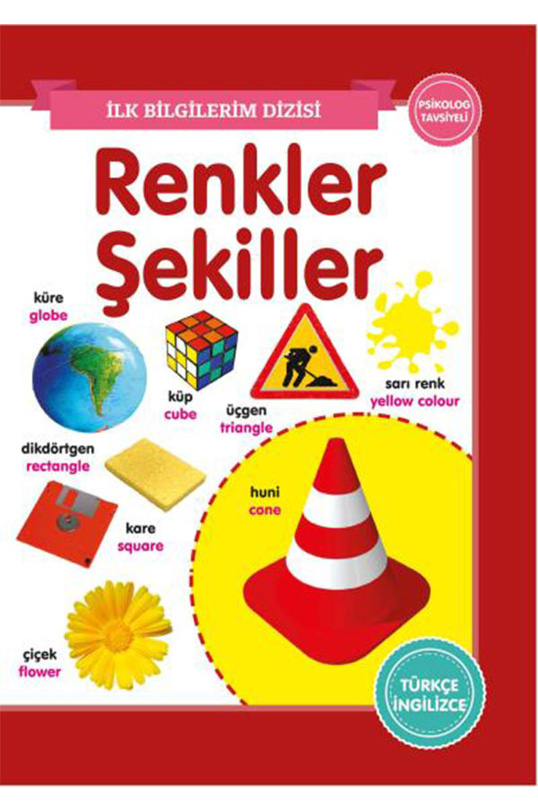 Renkler Şekiller  İlk Bilgilerim Dizisi 0-6 Yaş Yayınları