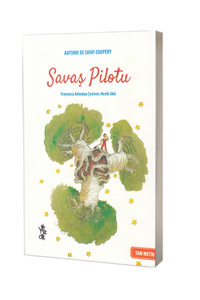 Savaş Pilotu  - Antoine De Saint Exupery - Tam Metin