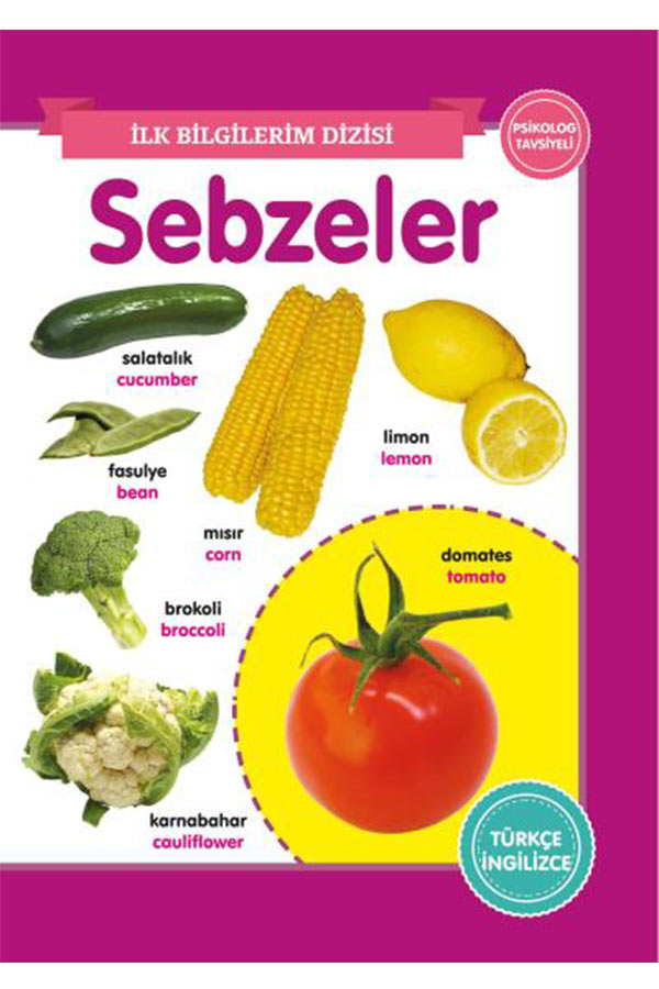 Sebzeler  İlk Bilgilerim Dizisi 0-6 Yaş Yayınları