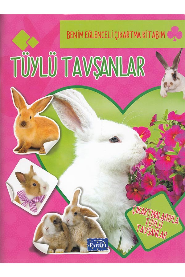 tuylu tavsanlar benim eglenceli cikartma kitabim parilti yayinlari okul oncesi etkinlik ve aktivite kitaplari pa