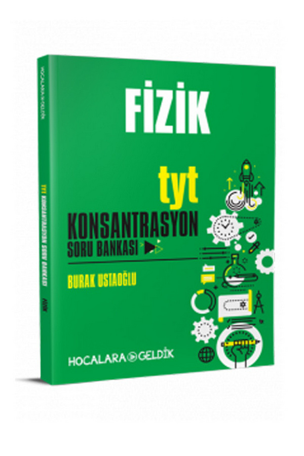 Tyt Fizik Konsantrasyon Soru Bankası - Hocalara Geldik