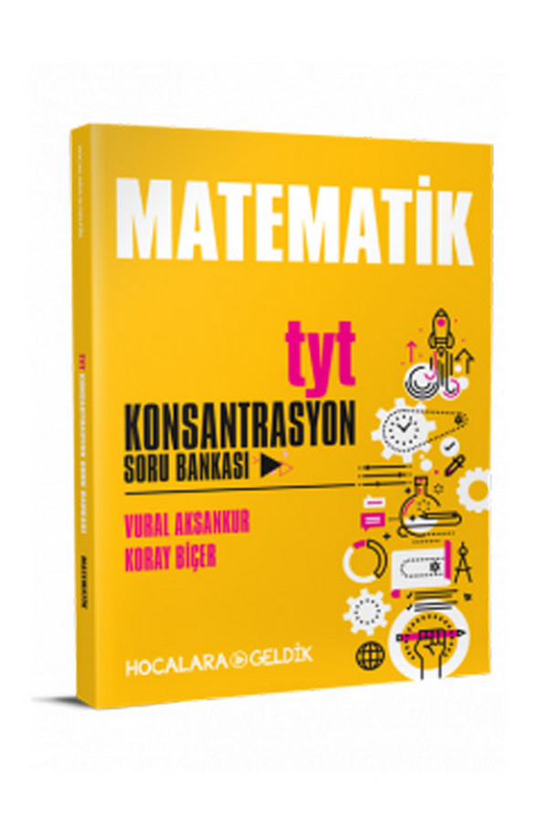 TYT Matematik Konsantrasyon Soru Bankası - Hocalara Geldik TYT